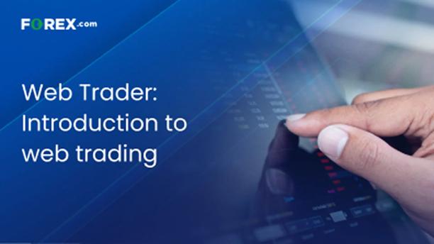 Web Trader - Introduction to Web Trading